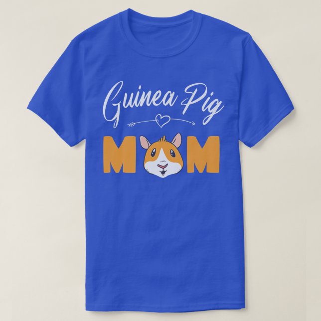 Guinea Pig Mom Cute Guinea Pig T-Shirt (Design Front)