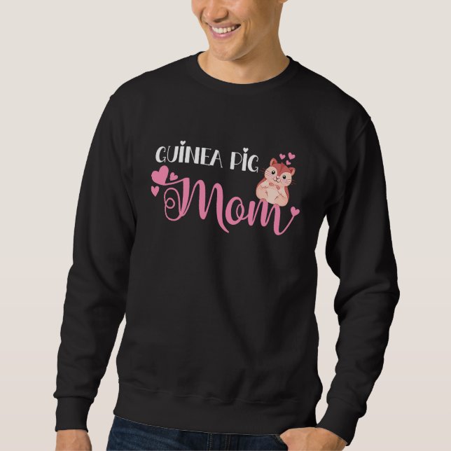 Guinea Pig Mom, Cute Guinea Pigs Sweatshirt (Front)