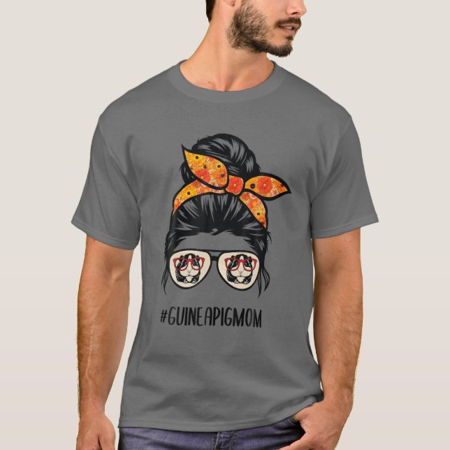 Guinea Pig Mom Messy Bun Hair Glasses, Guinea Pig T-Shirt (Front)