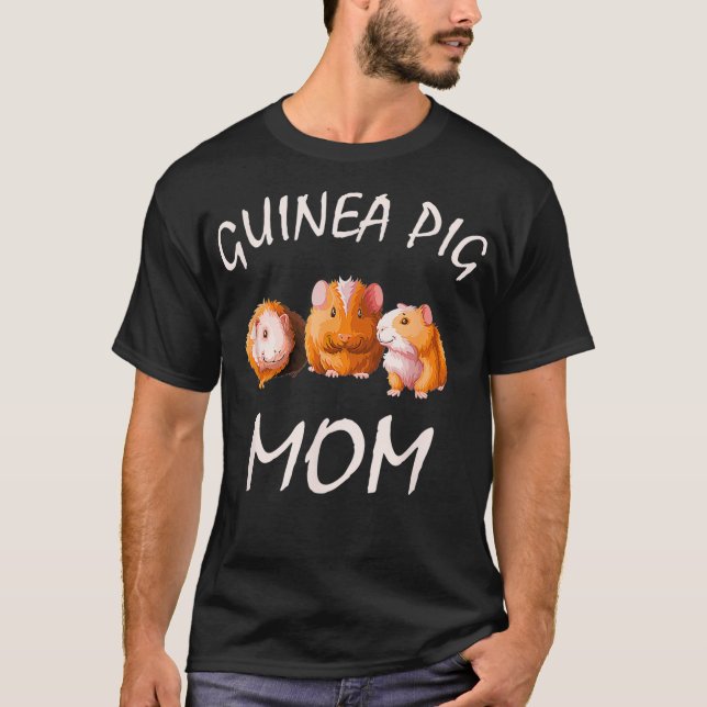 Guinea Pig  Mom Mommy wheek Design  T-Shirt (Front)