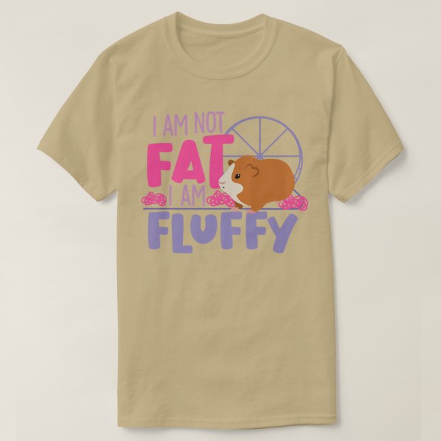 Guinea Pig Not Fat Fluffy for Mom and Girls  T-Shirt (Design Front)