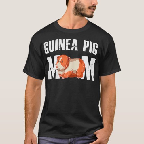 Guinea Pig Owner Cavy Lover Gift Guinea Mom _1  T_Shirt