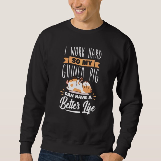 Guinea Pig Owner  Guinea Pig Sweatshirt (Front)
