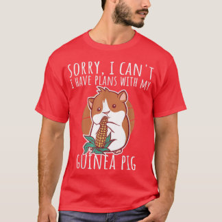 Guinea Pig Saying Owner544 T-Shirt