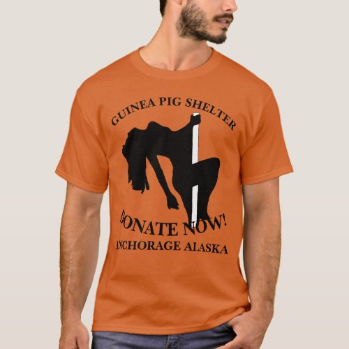 GUINEA PIG SHELTER DONATE NOW ANCHORAGE ALASKA T_Shirt