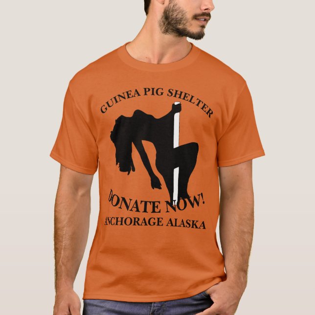 GUINEA PIG SHELTER DONATE NOW ANCHORAGE ALASKA T-Shirt (Front)
