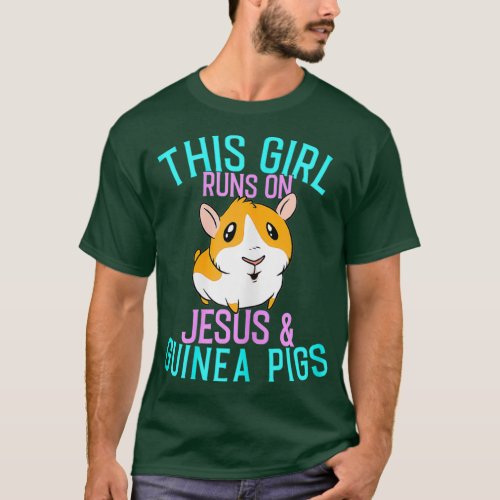 Guinea Pig  This Girl runs on Jesus and Guinea T_Shirt