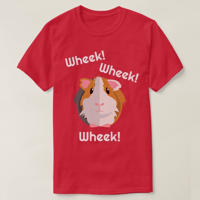 Guinea Pig Wheek Gift- Guinea Pigs Birthday Clothe T-Shirt (Design Front)
