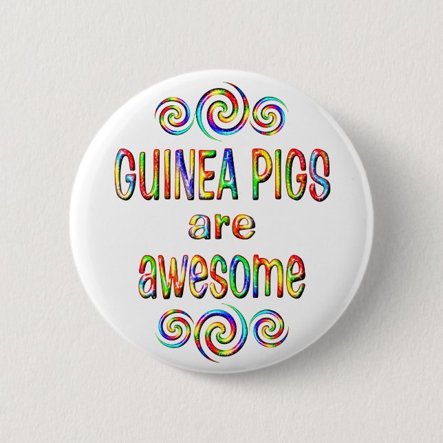 GUINEA PIGS ARE AWESOME BUTTON (Front)