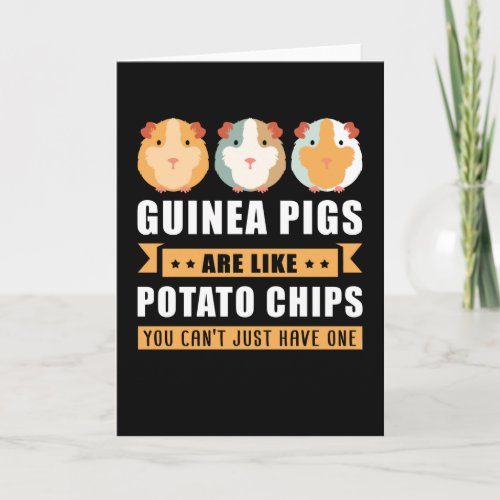 Guinea Pigs Are Like Potato Chips Guinea Pig Gift Card