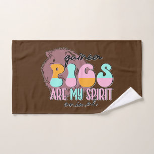 Guinea Pigs Are My Spirit Animal Hand Towel