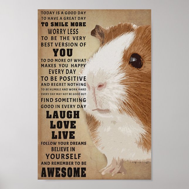 Guinea Pigs Today Is A Good Day Poster (Front)