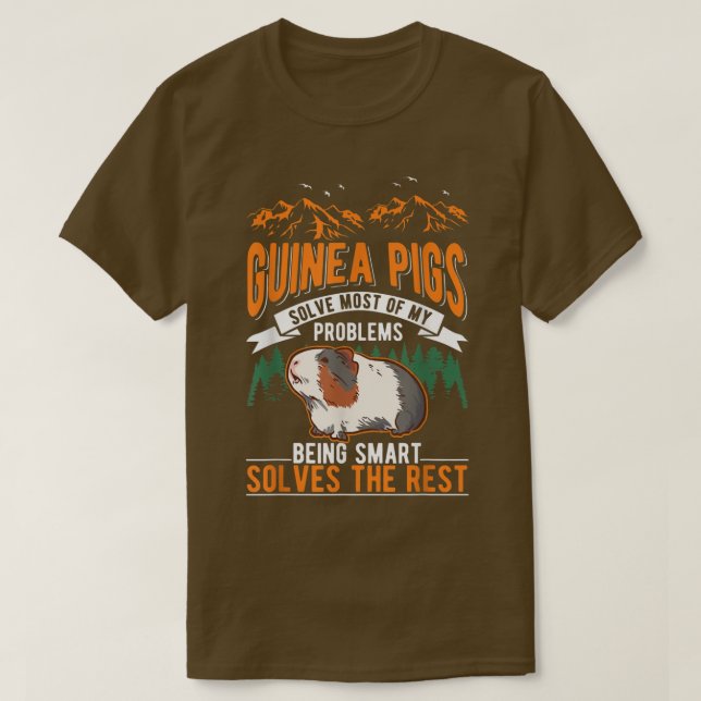Guinea Pigs trough most troubles Guinea Pig67 T-Shirt (Design Front)