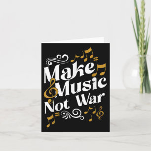 Guitar And Drummer Jazz Band Make Music Not War Card