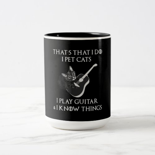 Guitar Cat Lover  Thats that I Do Pet Cats Two_Tone Coffee Mug
