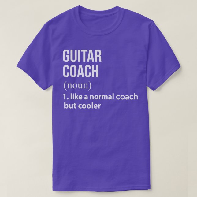 Guitar coach like a normal coach but cooler T-Shirt (Design Front)