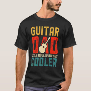 Guitar Dad Like A Regular But Cooler Retro Papa M T-Shirt