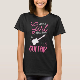 Guitar Girl Electric Guitar Acoustic Guitar Guitar T-Shirt