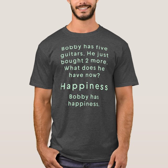 Guitar Happiness For Guitar Players  T-Shirt (Front)