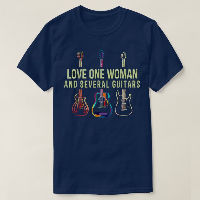 Guitar Love One Woman and Several Guitars Player G T-Shirt (Design Front)