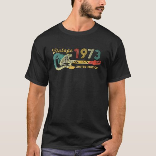 Guitar Lover 50 Year Old Gifts Vintage 1973 T_Shirt