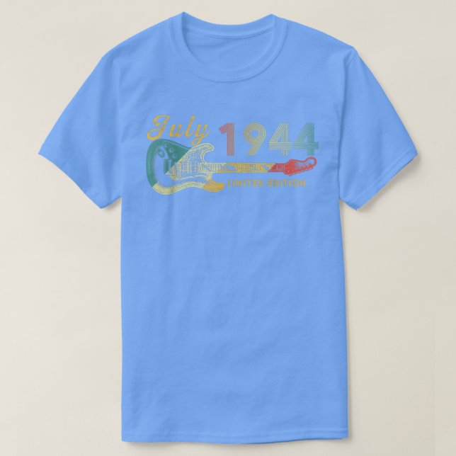 Guitar Lover 78 Year Old Gifts July 1944 Limited E T-Shirt (Design Front)