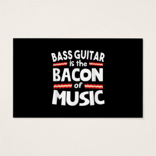 Guitar Lover Bass Guitar Is Bacon Of Music Funny