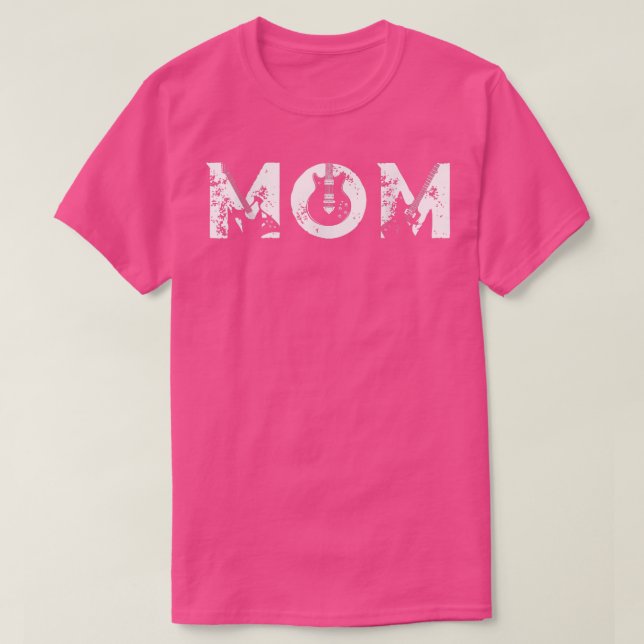 Guitar Lover Guitarist Mom Funny Music Mother's Da T-Shirt (Design Front)