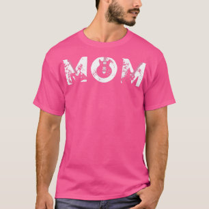 Guitar Lover Guitarist Mom Funny Music Mother's Da T-Shirt