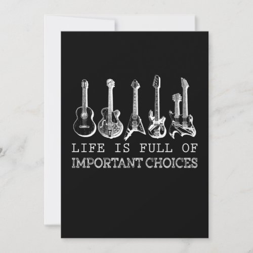 Guitar Lover  Life Is Full Of Important Choices Holiday Card