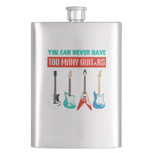 Guitar Lover   You Can Never Have To Many Guitar Flask