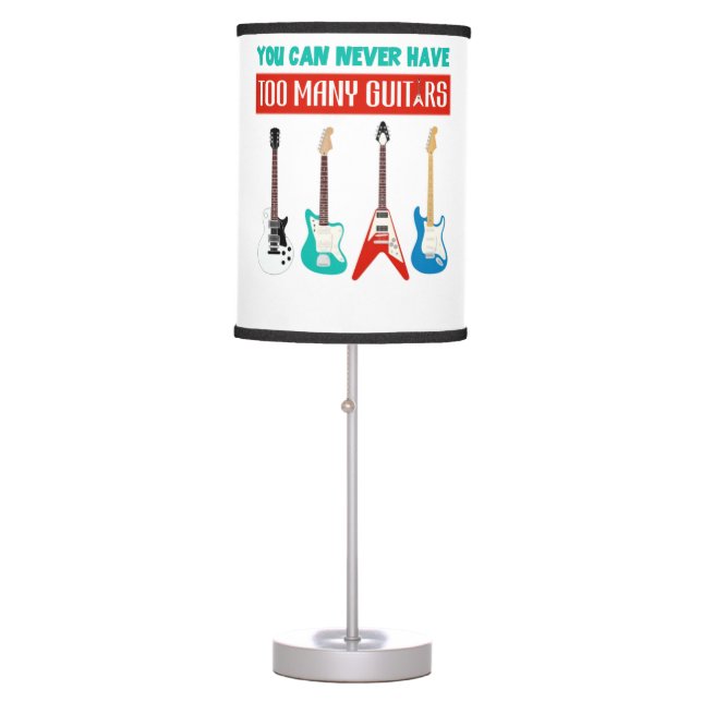 Guitar Lover | You Can Never Have To Many Guitar Table Lamp (Front)