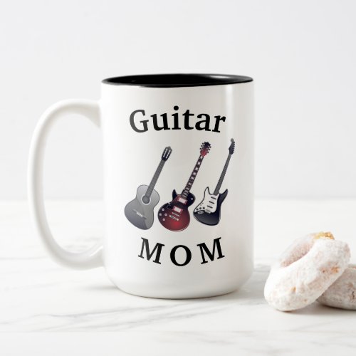 GUITAR MOM Acoustical  Electric Mothers Day Two_Tone Coffee Mug