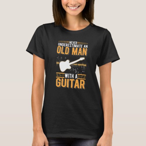 Guitar Old Man Electric Guitar Grandpa Guitarist  T_Shirt