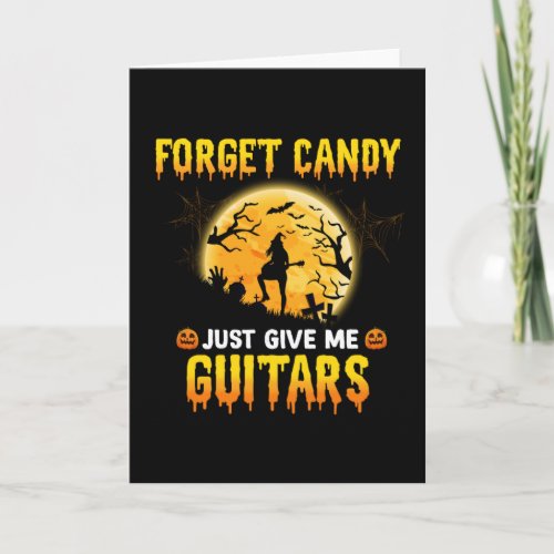 Guitar Play Witch Forget Candy Just Give Me Guitar Card