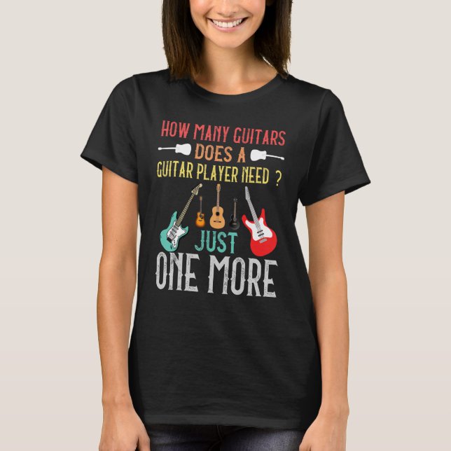 Guitar Player For Men Women Guitarist Guitar 1 T-Shirt (Front)