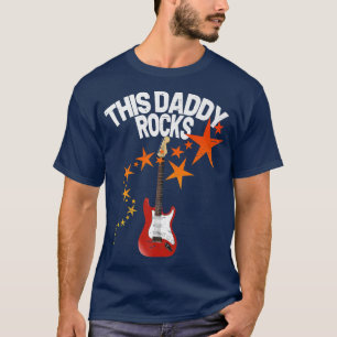 Guitar Rock DaddyThis Dad RocksFunny Fathers Day G T-Shirt