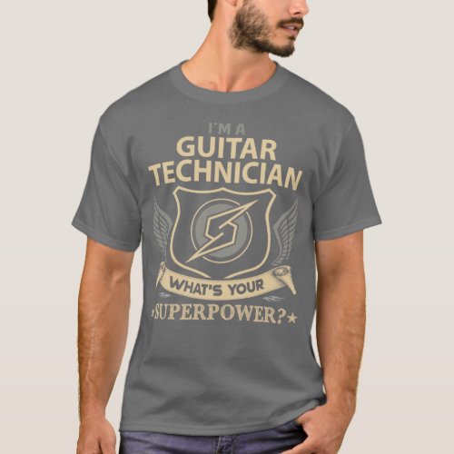 Guitar Technician Superpower Gift Item T_Shirt