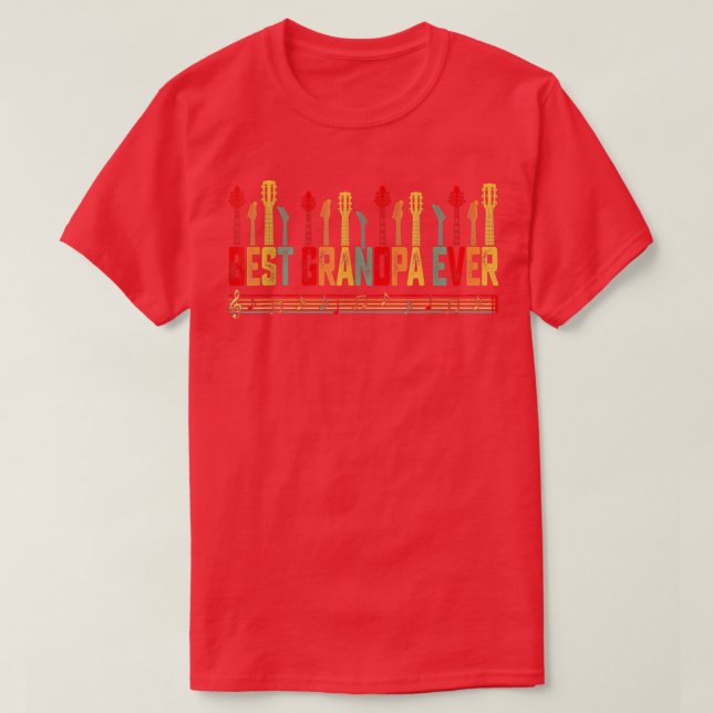 Guitarist Father Best Grandpa Ever Guitar Fathers  T-Shirt (Design Front)