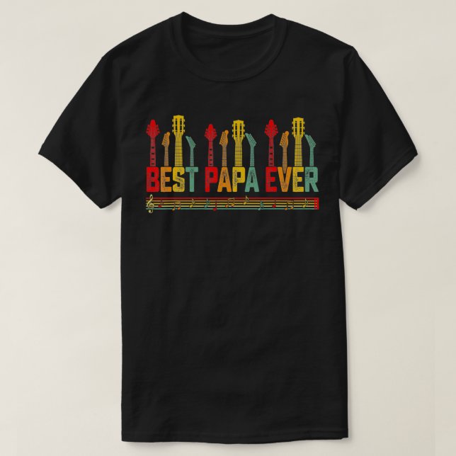 Guitarist Father Best Papa Ever Guitar Fathers Day T-Shirt (Design Front)
