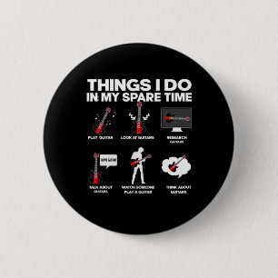Guitarist Guitar Addicted Guitarist Music Birthday Button