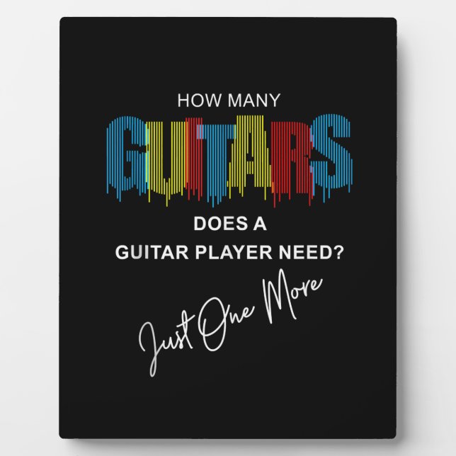 Guitarist How Many Guitars Does Birthday Plaque (Front)