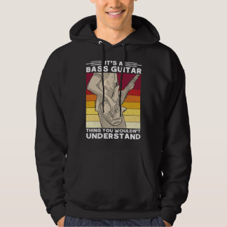 Guitarist It is a bass guitar thing for bass guita Hoodie