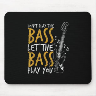Guitarist Let The Bass Guitar Birthday Mouse Pad