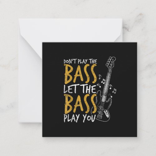 Guitarist Let The Bass Guitar Birthday Note Card