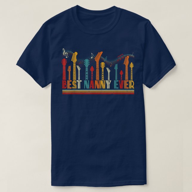 Guitarist Mother Best Nanny Ever Guitar Mother's D T-Shirt (Design Front)
