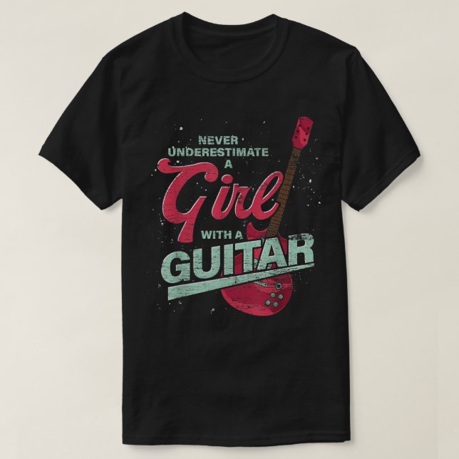 Guitarist Music Never Underestimate A Girl With A  T-Shirt (Design Front)
