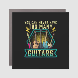 Guitarist You Can Never Have Too Many Guitars Xmas Car Magnet