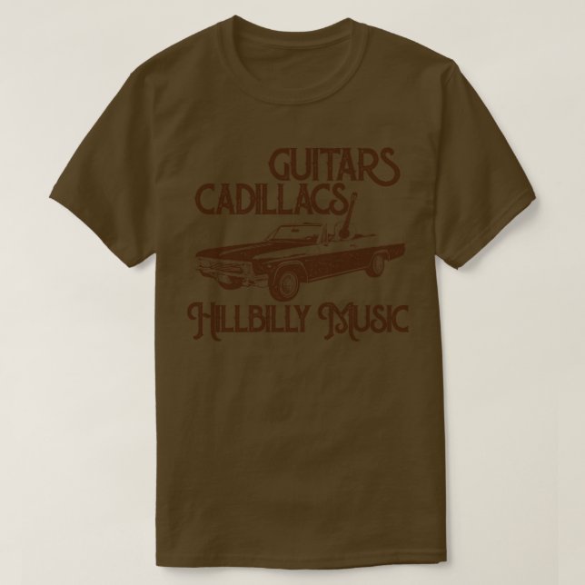 Guitars Cadillacs Hillbilly Music Country Retro St T-Shirt (Design Front)