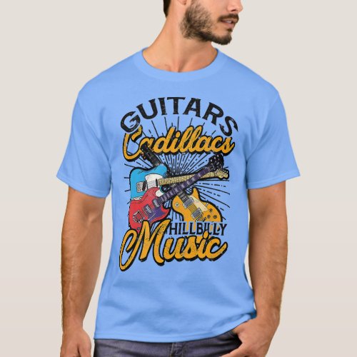 Guitars Cadillacs Hillbilly Music  Lyrics and song T_Shirt